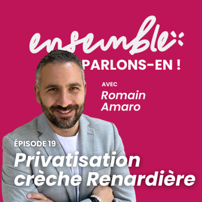 #19 • Privatisation de la crèche de la Renardière aux Pennes-Mirabeau cover