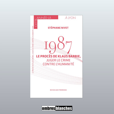 Stéphane Nivet → 1987. Le procès de Klaus Barbie cover