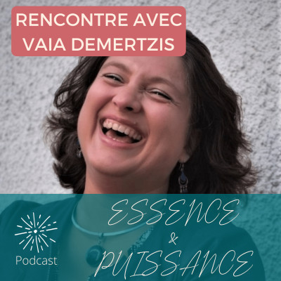 Rencontre avec Vaia Demertzis - Activer son essence et sa puissance dans le monde politique cover