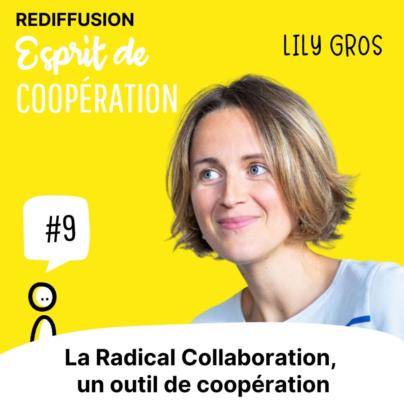 REDIFFUSION - Lily Gros - La Radical Collaboration, un outil pour la coopération