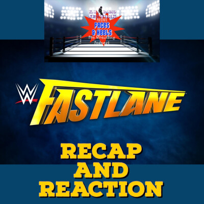 WWE Fastlane - Recap and Reaction cover