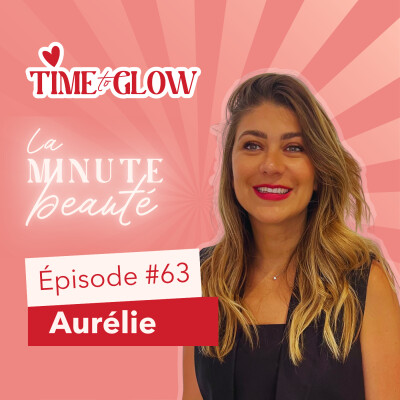 #63  La Minute Beauté : Construire sa POWER routine capillaire cover