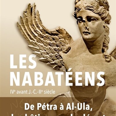 Christian-Georges Schwentzel - Les Nabatéens : IVe siècle av. J.-C.- IIe siècle cover