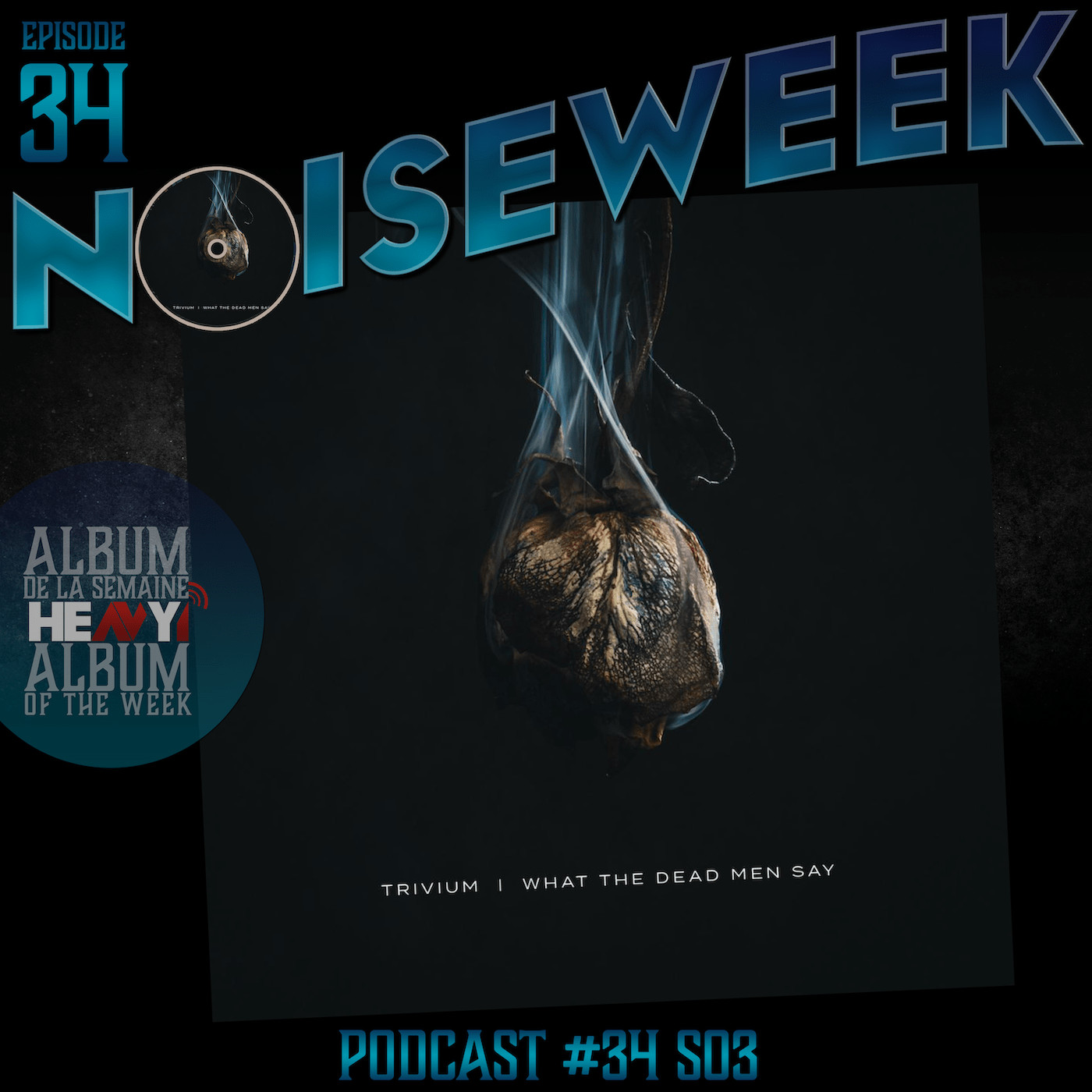 Noiseweek #34 Saison 3