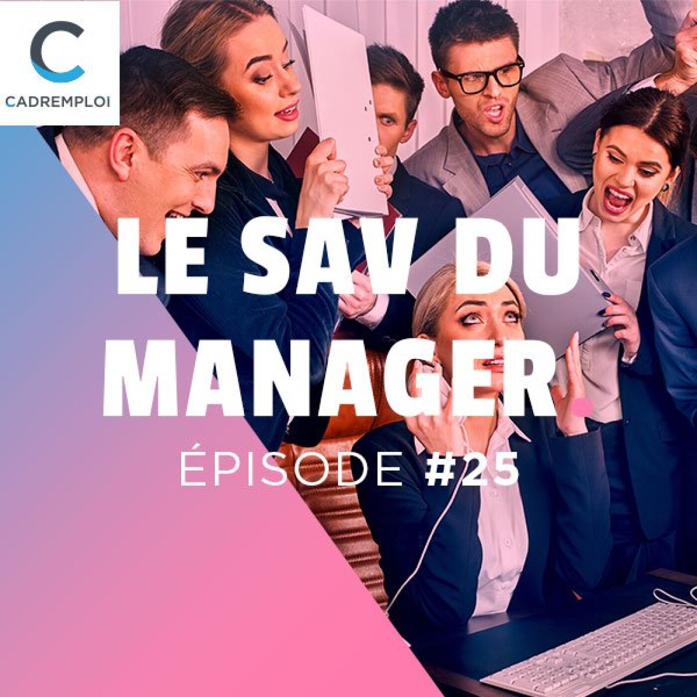 Le SAV du manager – Par Cadremploi