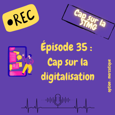 Podcast 35 : La digitalisation cover