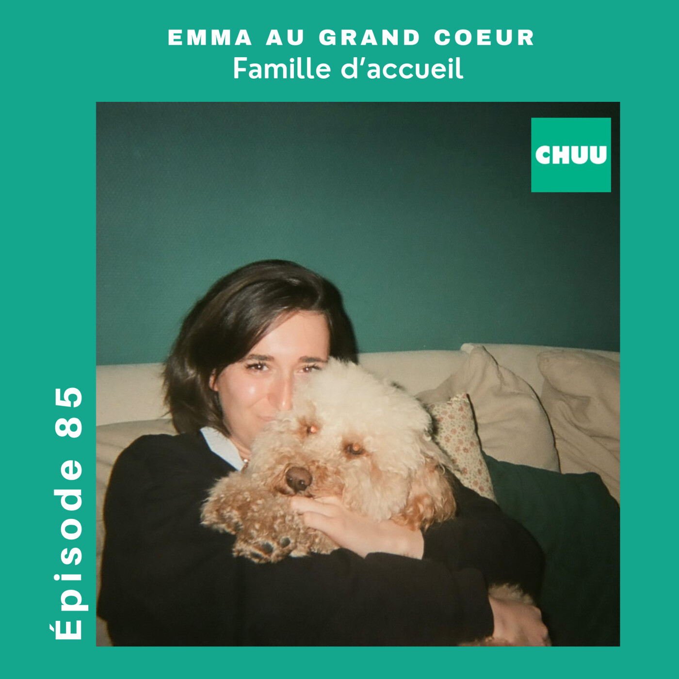Emma au grand coeur - Famille d'accueil