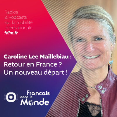Se préparer au choc du retour avec Caroline Lee Maillebiau cover