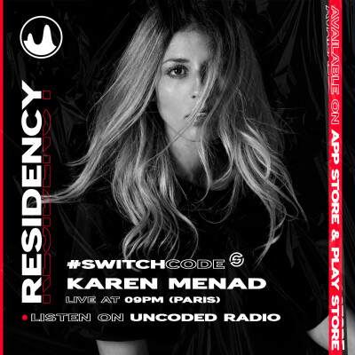 EP15 : Switch Code : Karen Menad [Melodic Techno] cover