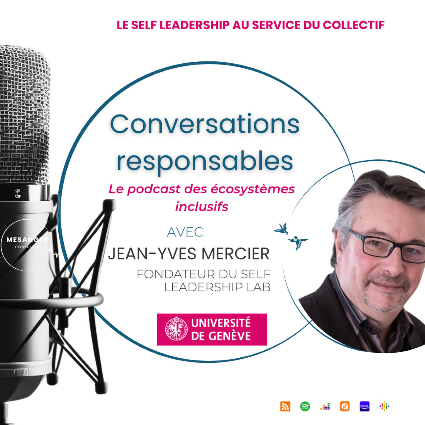 Le Self Leader Ship au service du collectif – Invité : Jean-Yves MERCIER