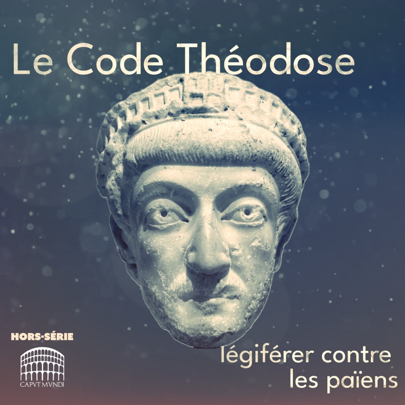 Hors-Série – Le code Théodose, légiférer contre les païens (avec Appoline Marin)