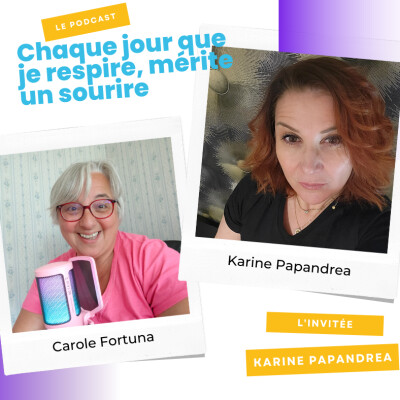 Episode podcast I Révéler la Joie de Vivre au quotidien avec Karine Papandrea cover