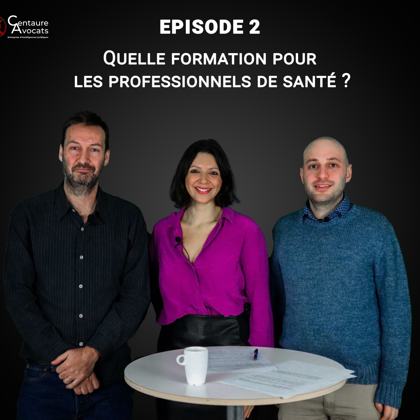 MED.Innov' & Centaure Santé - #2 - Quelle formation pour les professionnels de santé ?