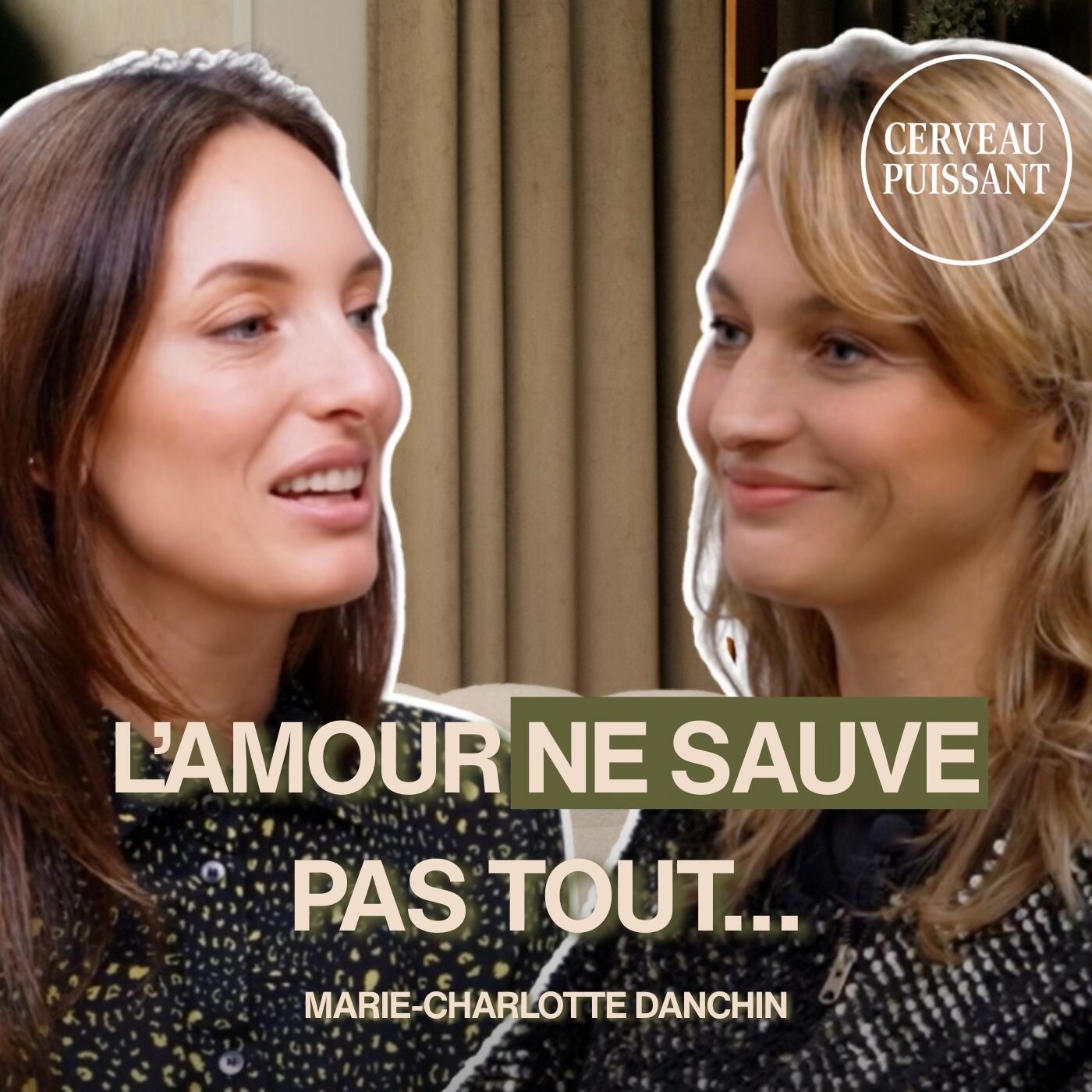 Cerveau Puissant – Conversations qui changent une vie