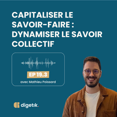 Capitaliser le savoir-faire : Dynamiser et enrichir le savoir collectif cover