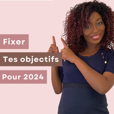 3.11- Fixons tes objectifs pour 2024 cover