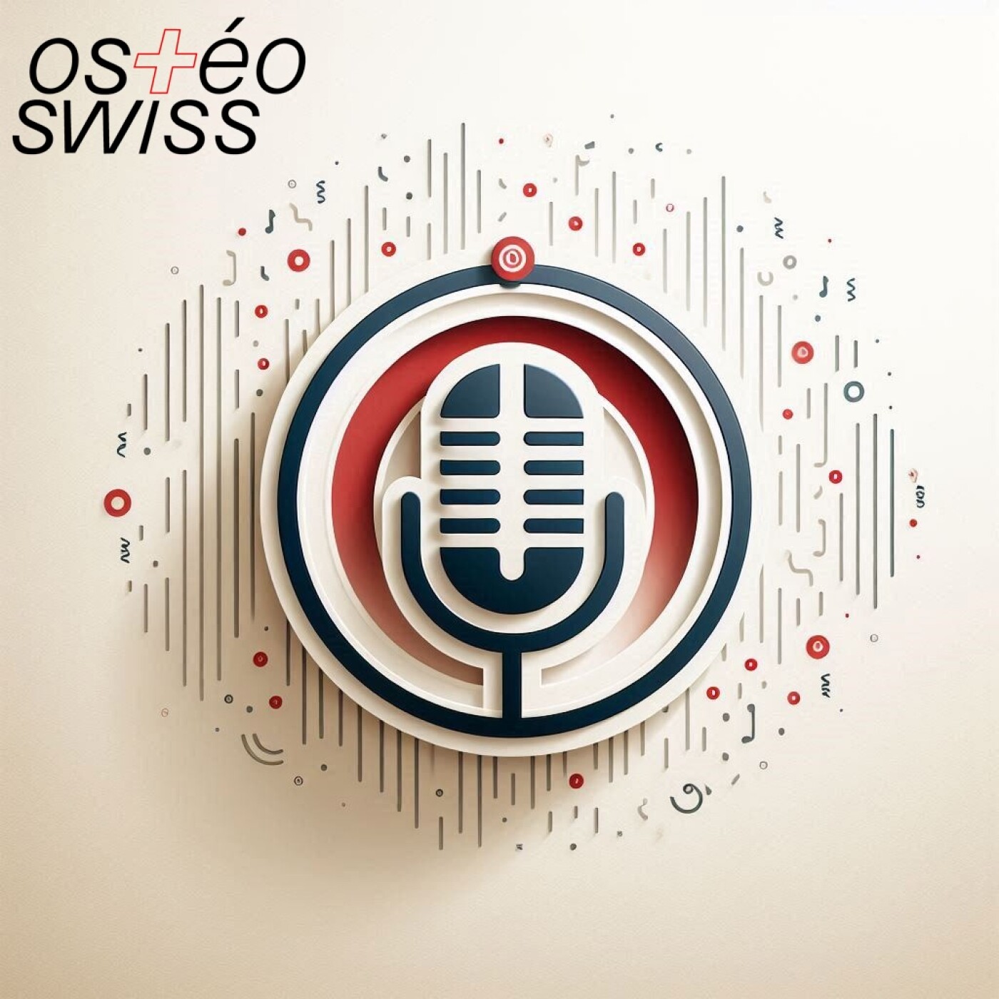 Podcast Ostéo Swiss