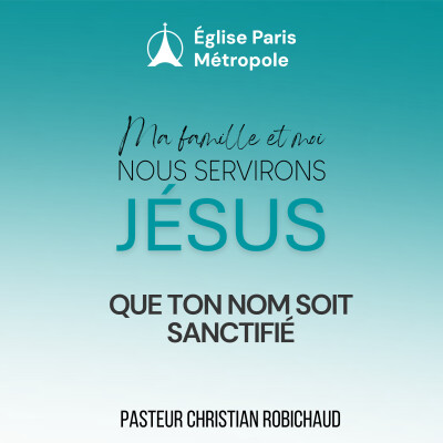 Dieu notre Père | Pasteur Christian ROBICHAUD cover