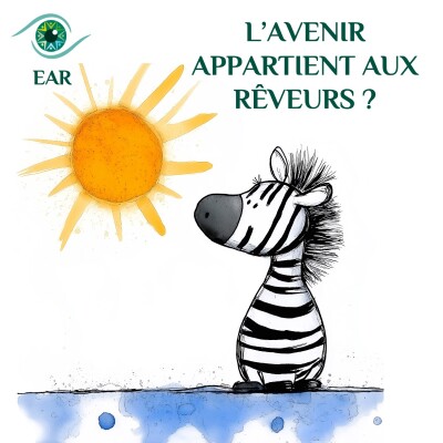Rêver pour réussir ? Est-ce que l'avenir appartient aux rêveurs? aux hauts potentiels qui osent rêver ? cover
