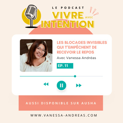 Episode 11 : Les blocages invisibles qui t’empêchent de recevoir le repos cover