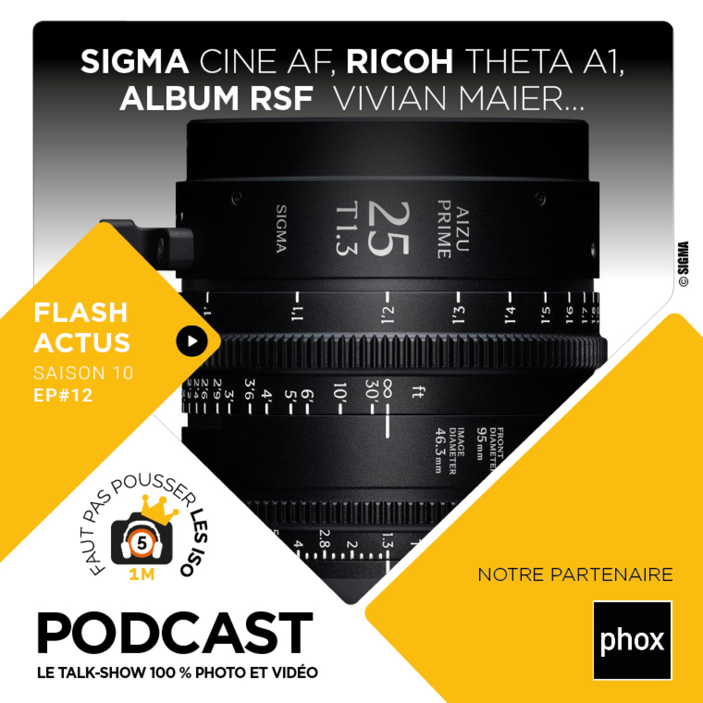 LE FLASH ACTUS - S1012 : SIGMA CINE AF, ROCH THETA A1, ALBUM RSF VIVIAN MAIER