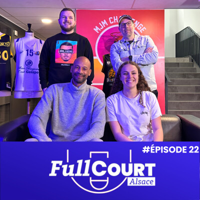 FullCourt Episode 22 : 🔥 Records, money-time et week-end XXL du basket alsacien ! 🏀 cover