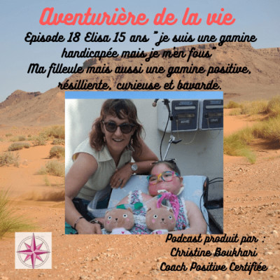 Episode 18 Elisa lumière dans nos vies malgré la maladie de Pompe cover