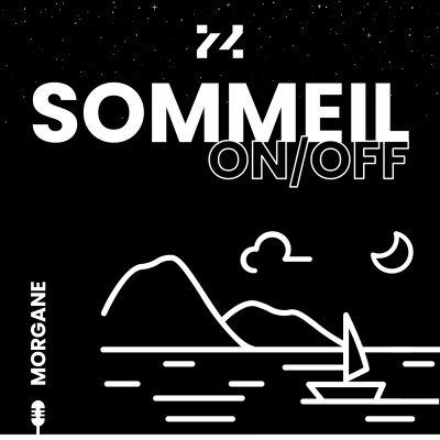 14/12/25 - Sommeil On/Off x 🎙️ Morgane x 🎧 Mer cover