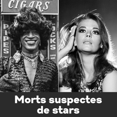 Episode #21 - Morts Suspectes de Célébrités : Marsha P. Johnson & Natalie Wood cover