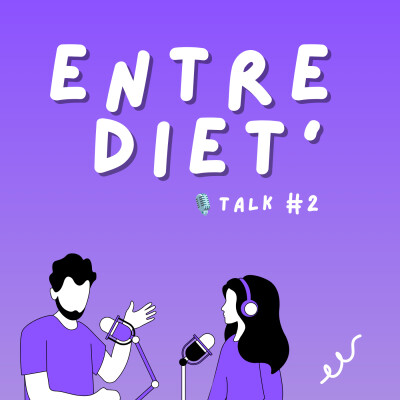ENTRE DIET'  - Talk #2 - Tarif unique, légitimité et l'art de dire non 🎤 cover