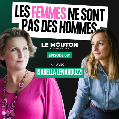 #EP81 Les femmes ne sont pas des hommes comme les autres avec Isabella Lenarduzzi cover
