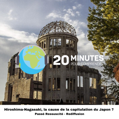 Hiroshima-Nagasaki, la cause de la capitulation du Japon ? 2/2 (Rediffusion) cover