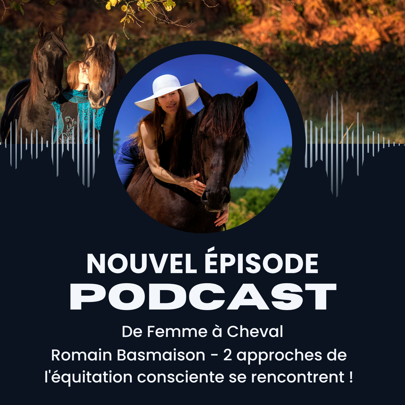 #10 - Romain Basmaison - Quand deux approches de l'équitation consciente se rencontrent episode artwork