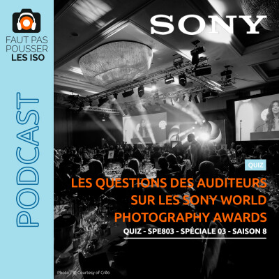 LE QUIZ - SPE803 - SONY WORLD PHOTOGRAPHY AWARDS, DANS LES COULISSES DE L'ÉVÉNEMENT cover