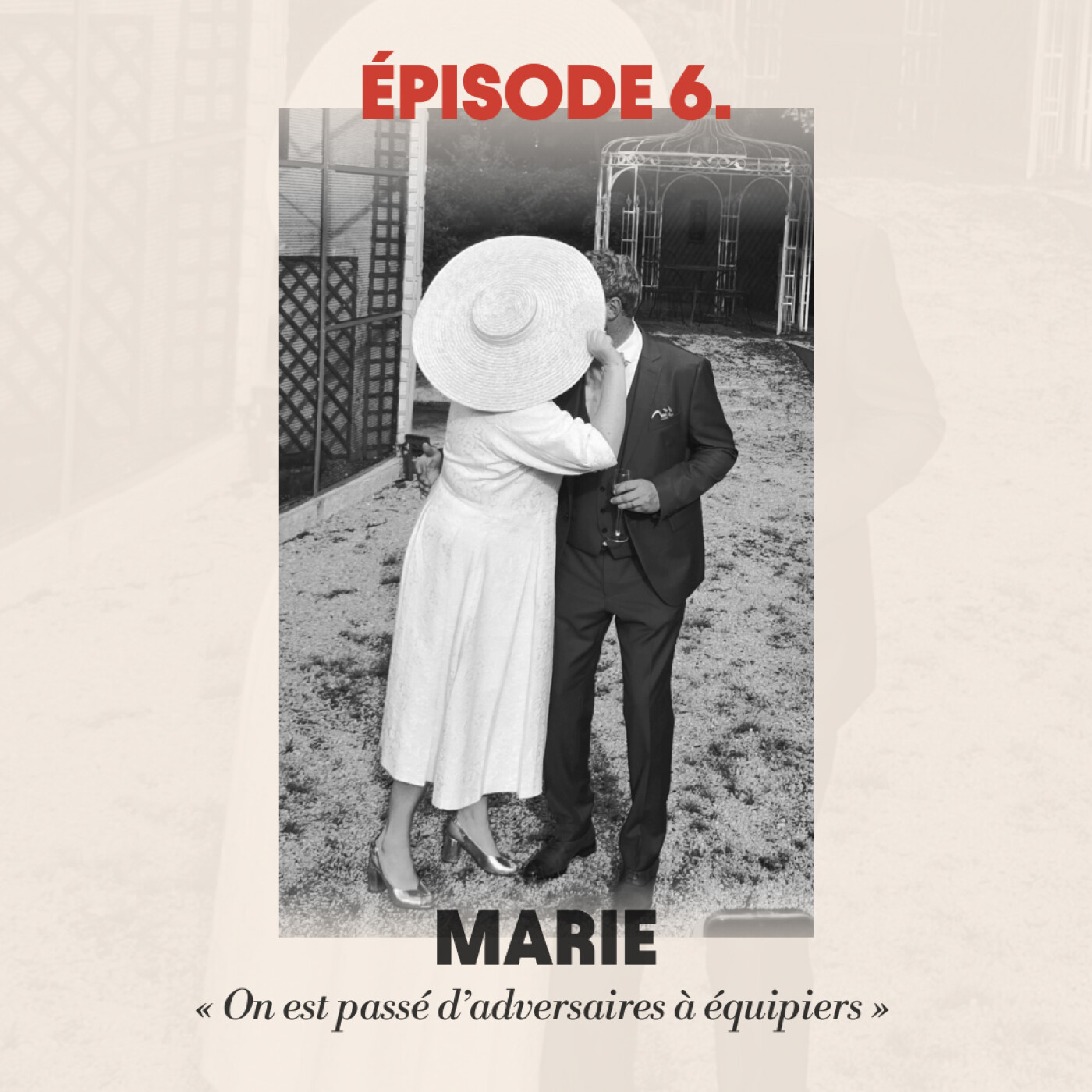 #6 - Marie : "On est passé d’adversaires à équipiers" episode artwork
