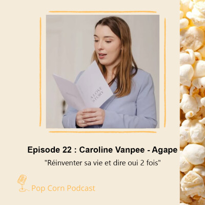 Episode 22. Caroline de Agape - Réinventer sa vie et dire oui 2 fois cover
