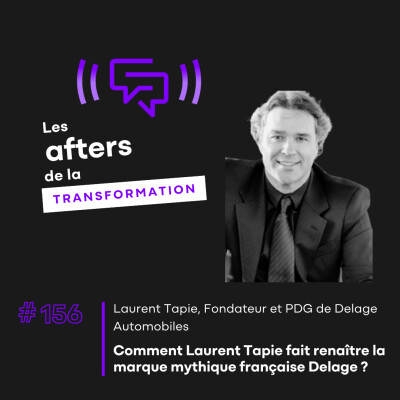 #156 Comment Laurent Tapie fait renaître la marque mythique française Delage ? cover