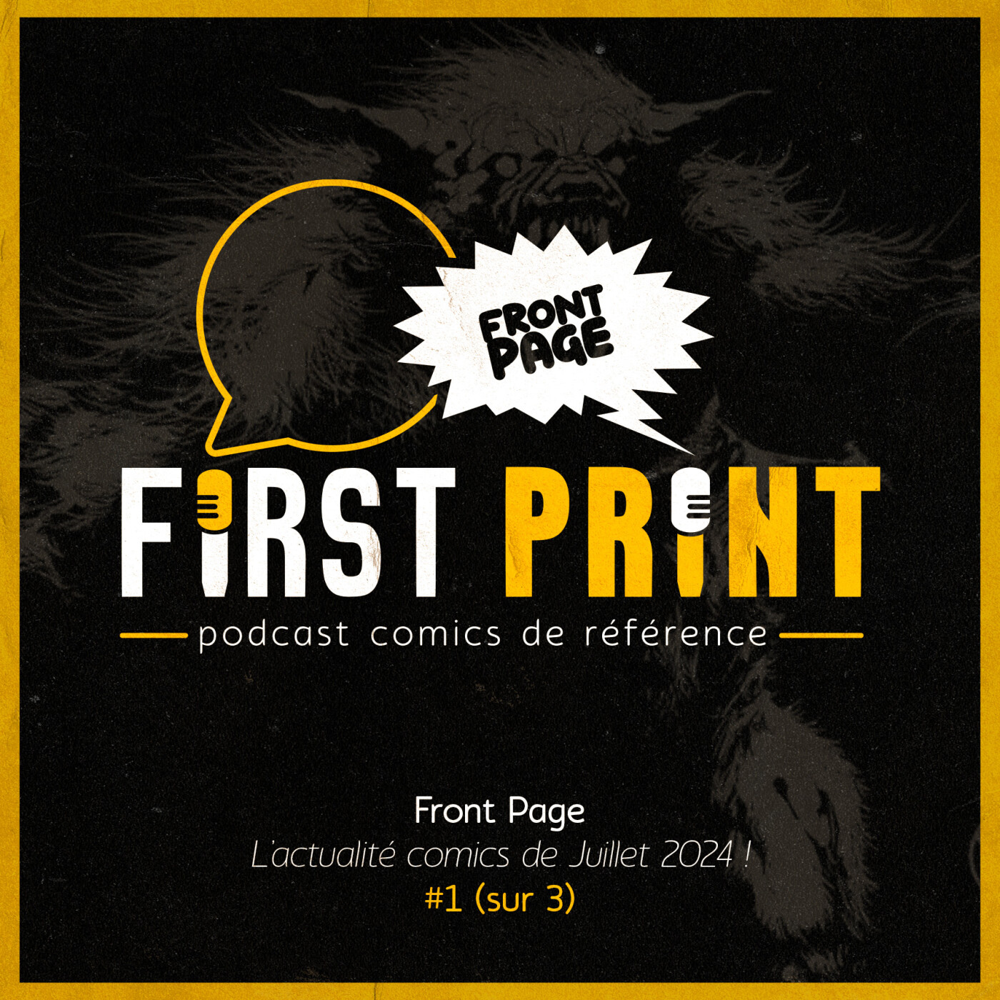 First Print - Votre podcast comics (& BD) préféré !