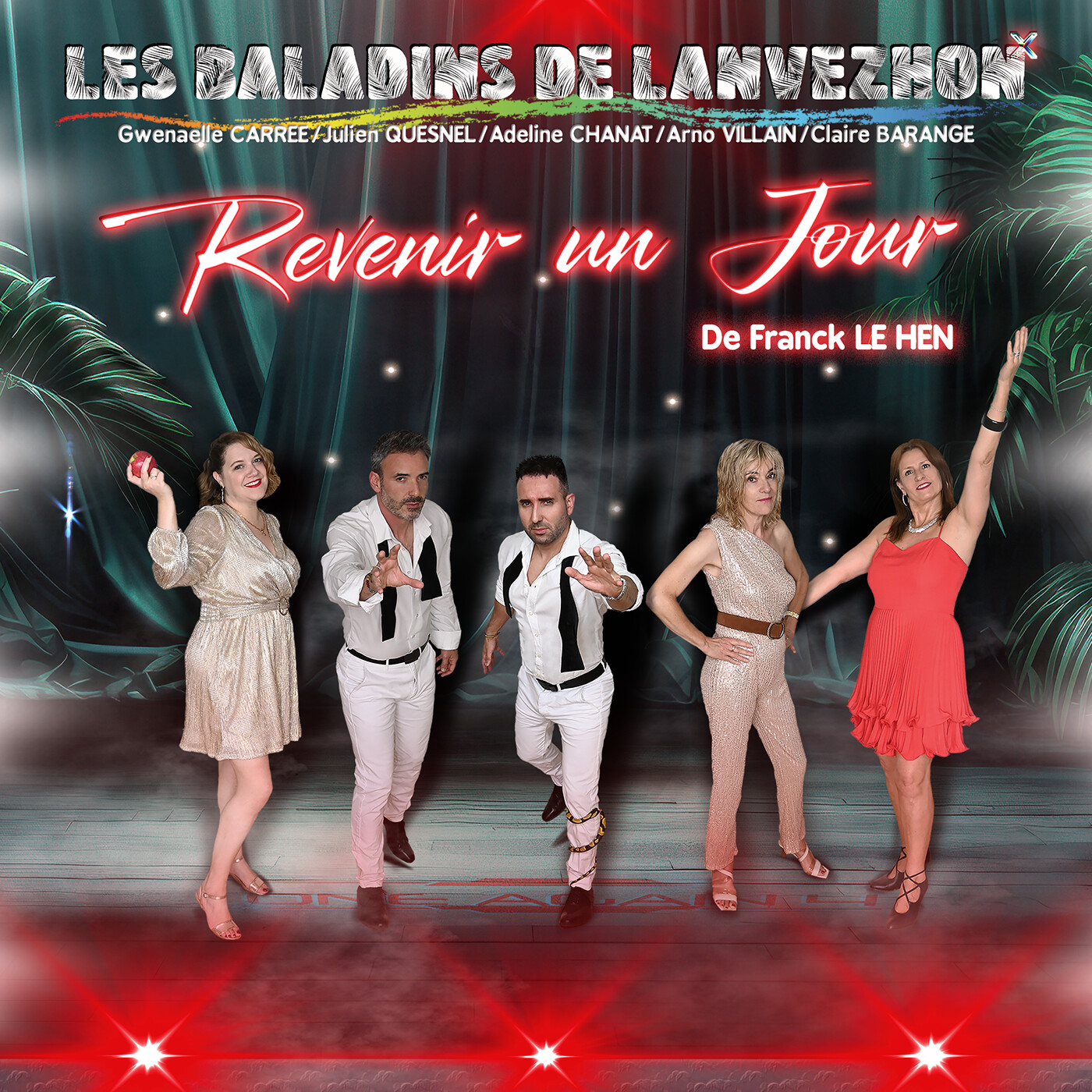 Baladins de Lanvezhon, Revenir un Jour, Comédie de Franck LE HEN