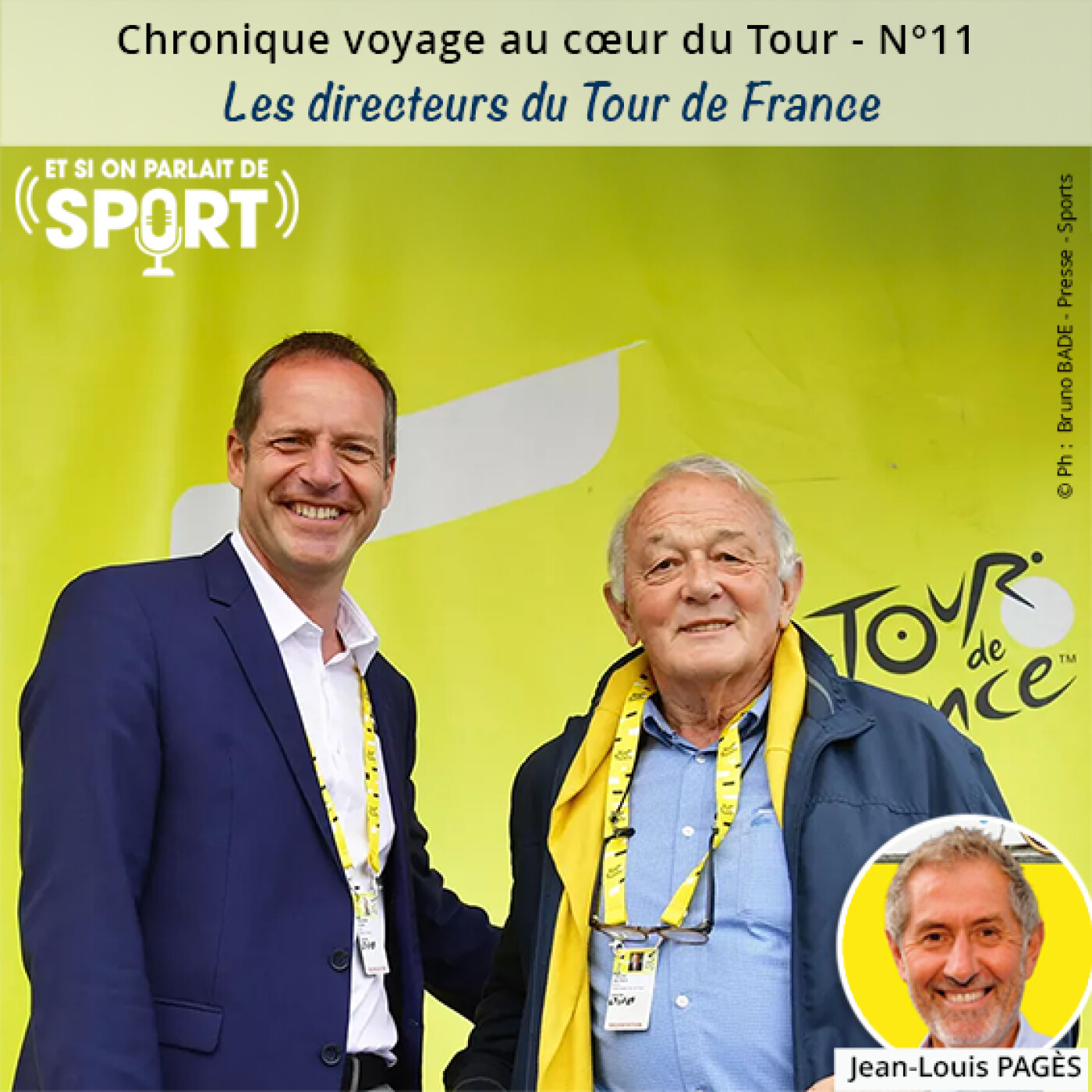 Chronique Spéciale Voyage au cœur du Tour - N° 11 -  Les directeurs du Tour de France episode artwork