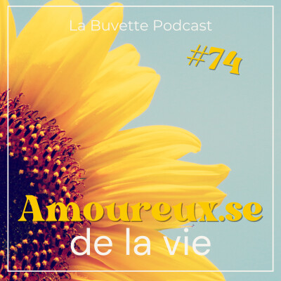#74 Devenir un Amoureux de la Vie cover