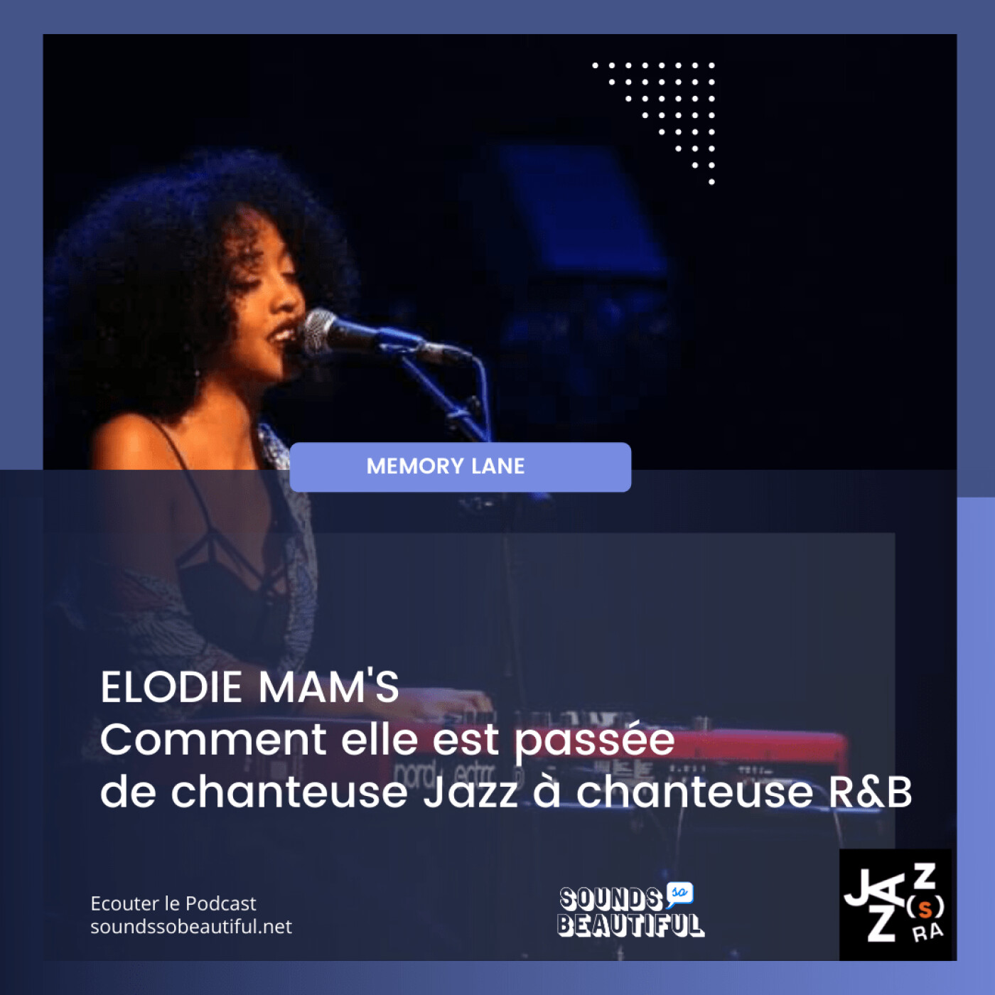 12. Différence entre Jazz et RnB, selon  Elodie Mam's, interview en coulisses | en direct du Forum Jazz(s)Ra episode artwork