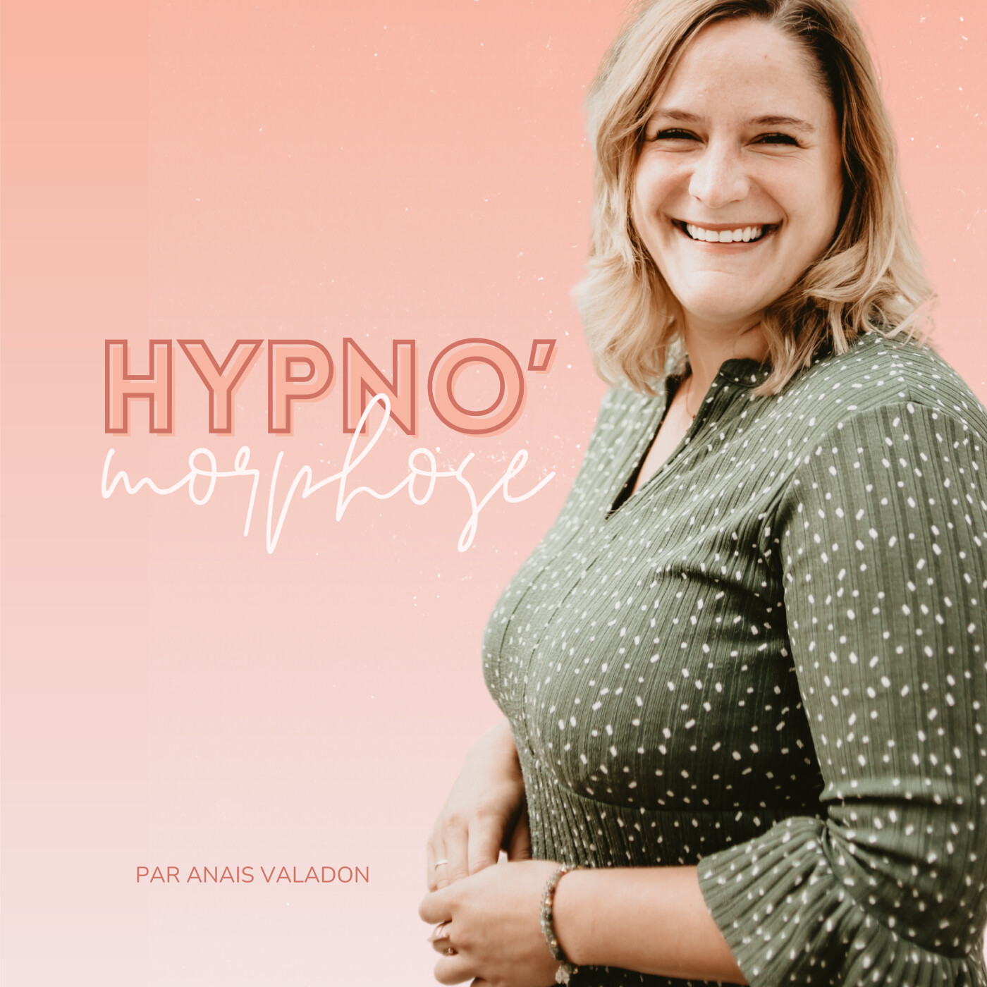 Hypno\'morphose - Comprends ton corps grâce à l’hypnose (mais pas que...)
