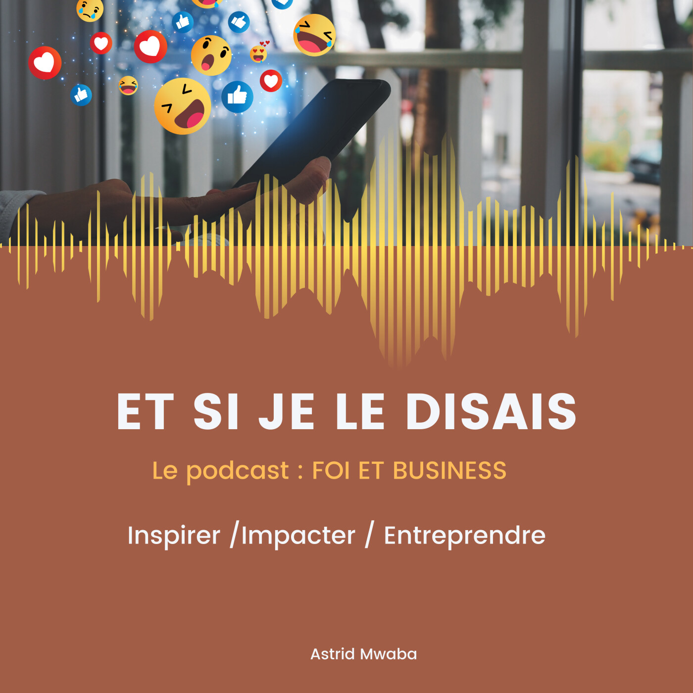 Et Si Je le disais...