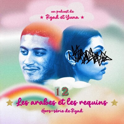 S1EP12 - Les arabes c'est comme les requins (Comment Hollywood avilit un peuple) - Hors-Série de Ryad cover