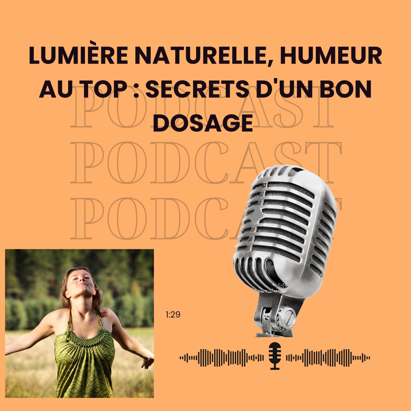 Lumière naturelle, humeur au top: les secrets d'un bon dosage.