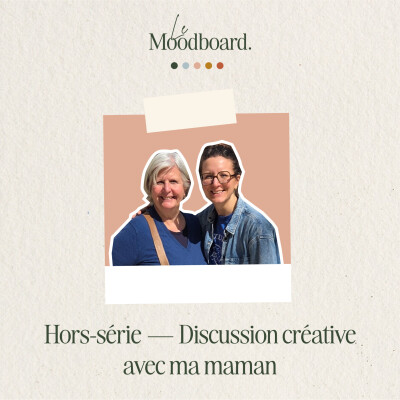 HORS-SÉRIE — Discussion créative avec ma maman cover