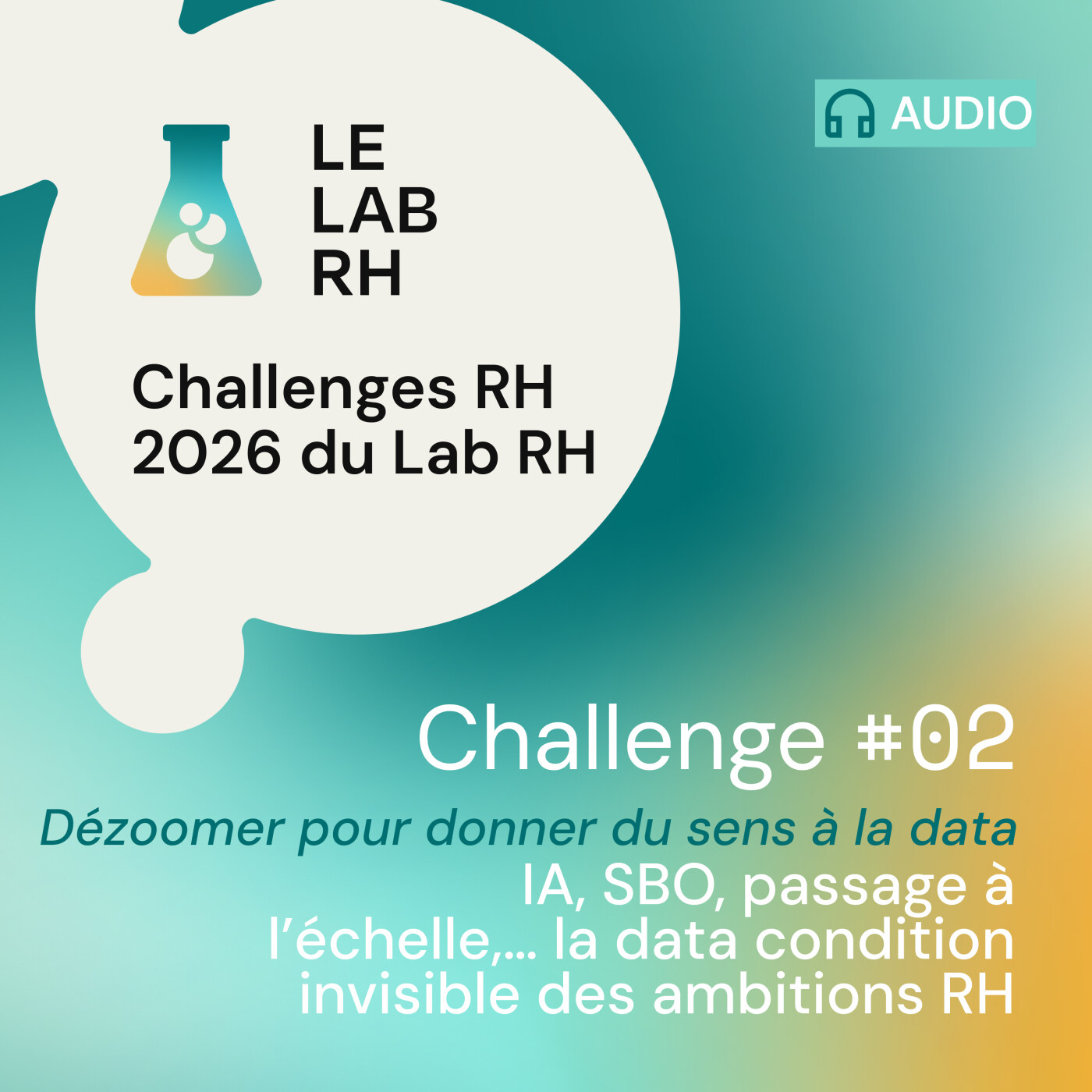 Morning Lab #2 : IA, SBO, passage à l’échelle,… la data condition invisible des ambitions RH episode artwork
