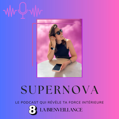 Épisode 8 - La bienveillance cover