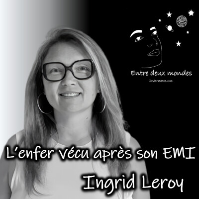 Interview - L'enfer vécu après son EMI, Ingrid Leroy cover